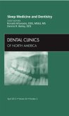 Sleep Medicine and Dentistry, an Issue of Dental Clinics