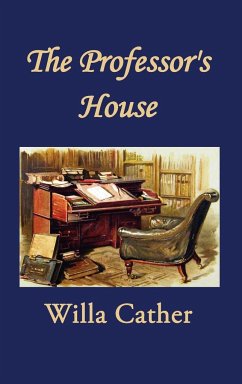 The Professor's House - Cather, Willa