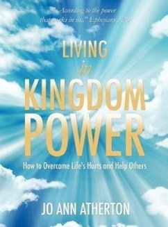 Living in Kingdom Power - Atherton, Jo Ann