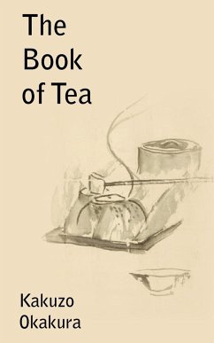 The Book of Tea - Okakura, Kakuzo