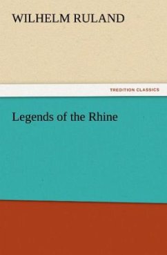 Legends of the Rhine - Ruland, Wilhelm