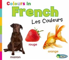 Colors in French: Les Couleurs - Nunn, Daniel