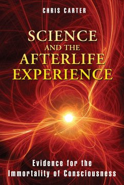 Science and the Afterlife Experience - Carter, Chris
