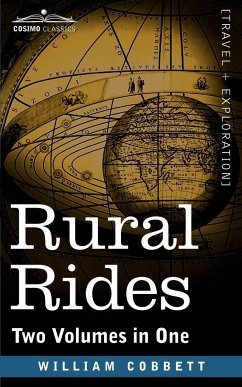 Rural Rides (Two Volumes in One) - Cobbett, William