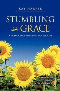 Stumbling Into Grace - Harper, Kay