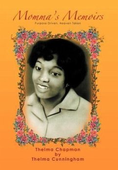 Momma's Memoirs - Cunningham, Thelma