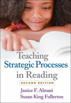 Teaching Strategic Processes in Reading - Almasi, Janice F; Fullerton, Susan King