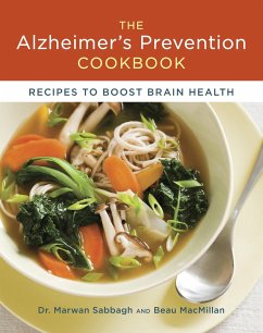 The Alzheimer's Prevention Cookbook - Sabbagh, Marwan; Macmillan, Beau