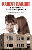 Parent Bailout Parent Bailout