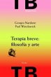 Terapia Breve: Filosofia Y Arte -V2* - Bild 1