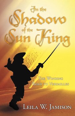 In the Shadow of the Sun King - Jamison, Leila W.