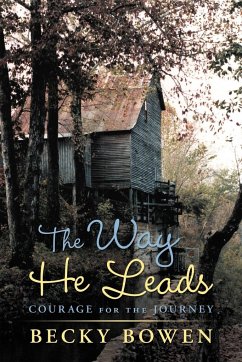 The Way He Leads - Bowen, Becky
