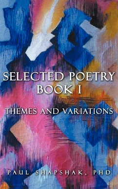 Selected Poetry Book I - Shapshak, Paul