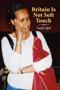 Britain Is Not Soft Touch - Egal, Layla