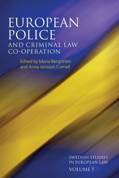 European Police and Criminal Law Co-Operation, Volume 5