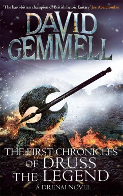 The First Chronicles Of Druss The Legend - Gemmell, David