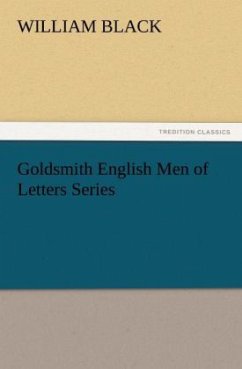 Goldsmith English Men of Letters Series - Black, William