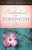A Sisterhood of Strength: True Stories of Miraculous Service