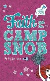 Faith and the Camp Snob: #1