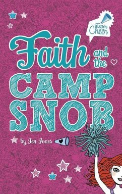 Faith and the Camp Snob: #1 - Jones, Jen