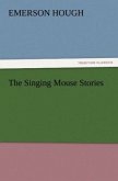 The Singing Mouse Stories