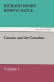 Canada and the Canadians Volume I