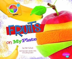 Fruits on MyPlate - Schuh, Mari