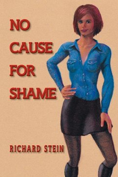 No Cause for Shame - Stein, Richard
