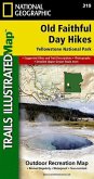 Old Faithful Day Hikes: Yellowstone National Park Map