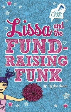 Lissa and the Fund-Raising Funk: #3 - Jones, Jen