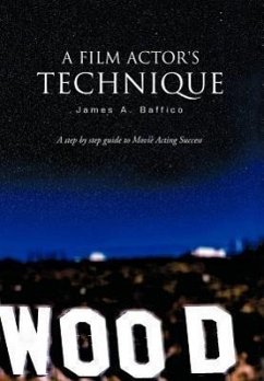 A Film Actor's Technique - Baffico, James A.