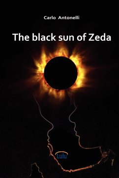 The Black Sun of Zeda - Antonelli, Carlo