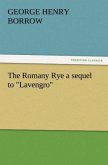 The Romany Rye a sequel to &quote;Lavengro&quote;