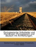 Portugiesische Volkslieder und Romanzen; Portugiesisch und deutsch mit Anmerkungen.