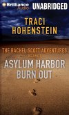 The Rachel Scott Adventures, Volume 1 (Asylum Harbor and Burn Out)