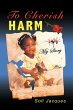 To Cherish Harm - Bild 1