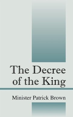 The Decree of the King - Minister Patrick, Brown