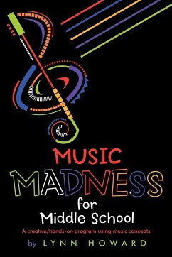 Music Madness for Middle School - Howard, Lynn