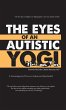 The Eyes of an Autistic Yogi - Bild 1