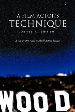 A Film Actor's Technique - Baffico, James A.