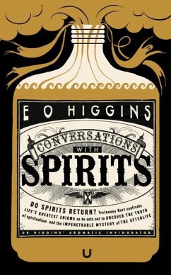 Conversations with Spirits - Higgins, E. O.