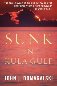 Sunk in Kula Gulf - Domagalski, John J