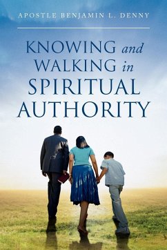 Knowing And Walking In Spiritual Authority