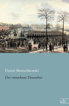 Der vierzehnte Dezember - Mereschkowski, Dmitri