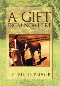 A Gift from Nowhere - Pruger, Henriette