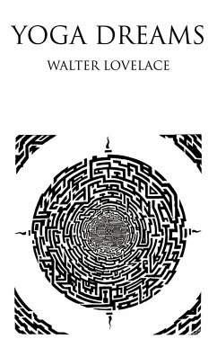 Yoga Dreams - Lovelace, Walter