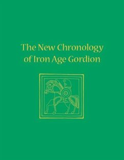 The New Chronology of Iron Age Gordion