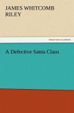 A Defective Santa Claus