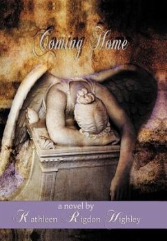 Coming Home - Highley, Kathleen Rigdon