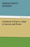 Architects of Fate or, Steps to Success and Power